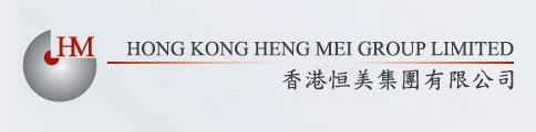 Hong Kong Heng Mei Group Limited Hong Kong Heng Mei Group Limited